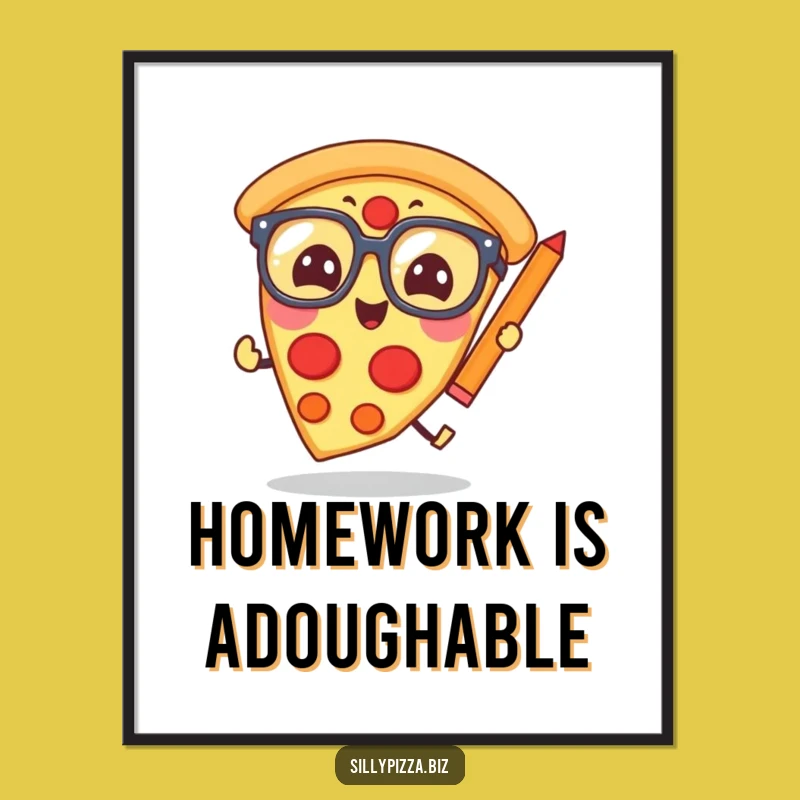 Funny Pizza Scholar Poster: Giggling Glasses Slice Chasing Pencil Wall Art