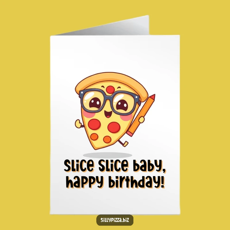 Free Printable Funny Birthday Card: Giggling Pizza Scholar, Perfect Downloadable Gift