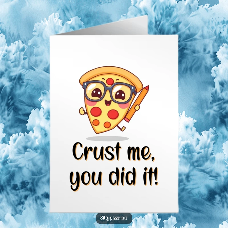 Funny Free Printable Congratulations Card: Giggling pizza scholar in glasses celebrates success, a humorous downloadable.