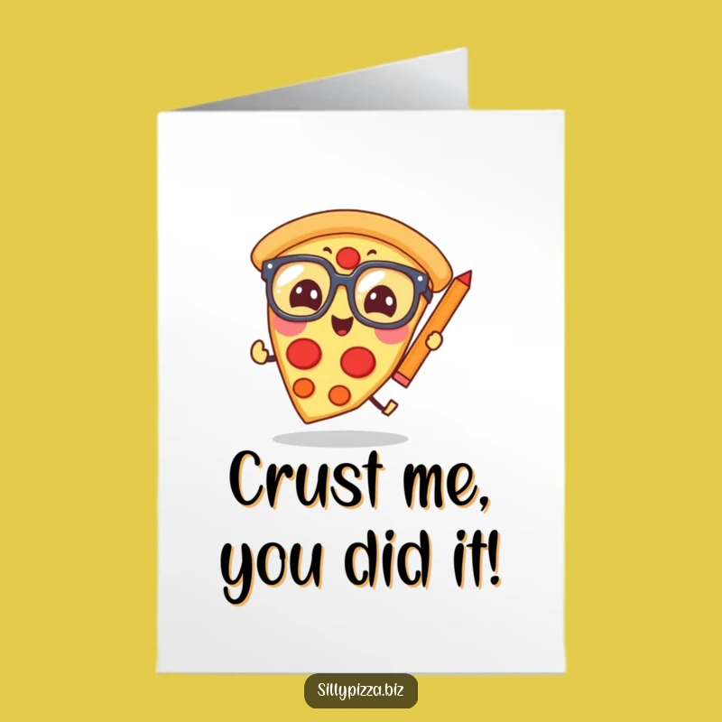 Free Printable Congrats Card: Giggling Pizza Scholar Achieves Goal, Hilarious Downloadable Gift
